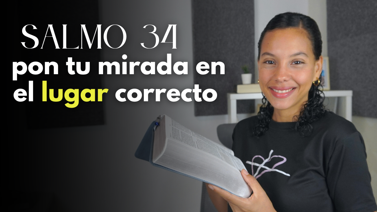 ¡Esto sucede cuando de verdad confías en Dios! - Salmo 34